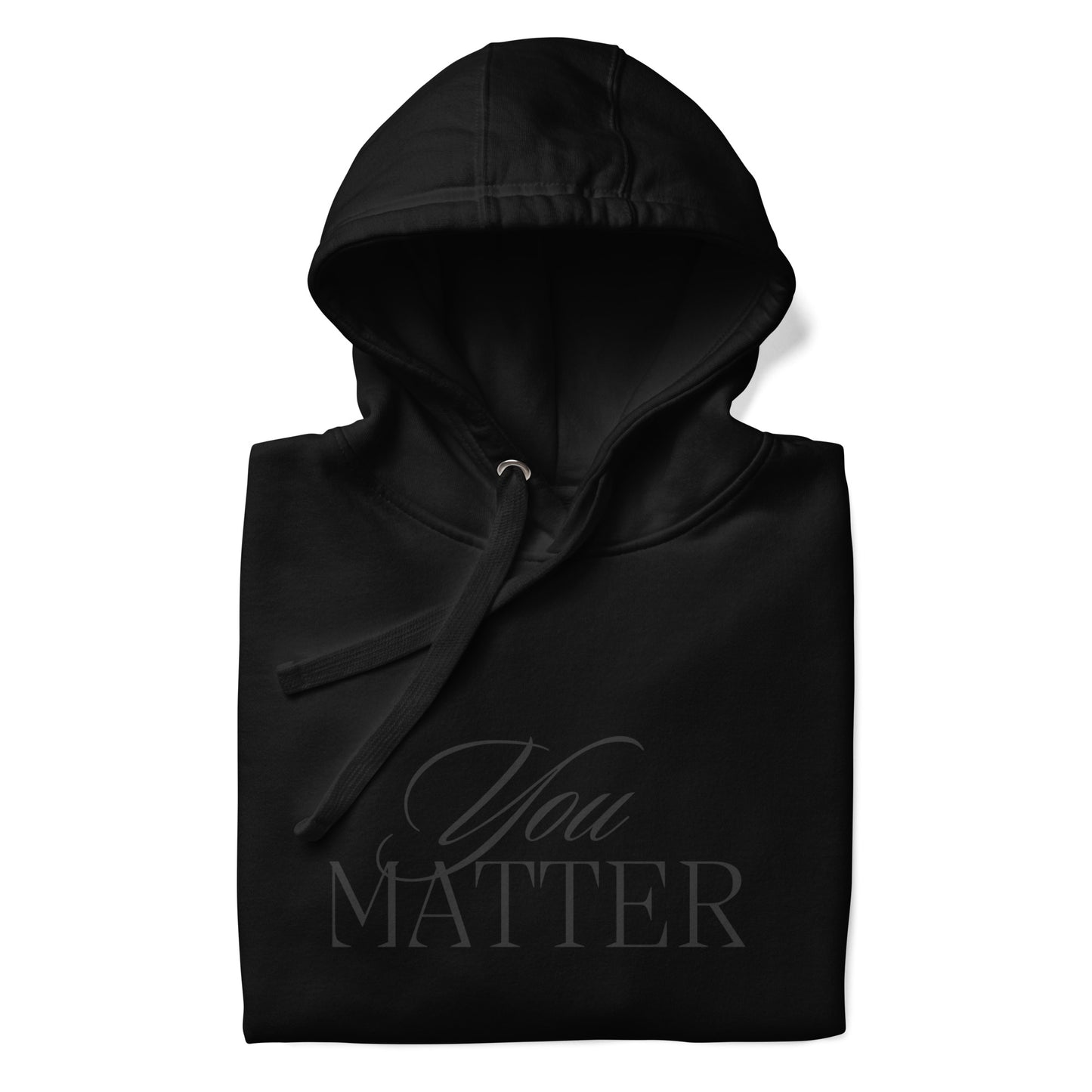 You Matter Hoodie