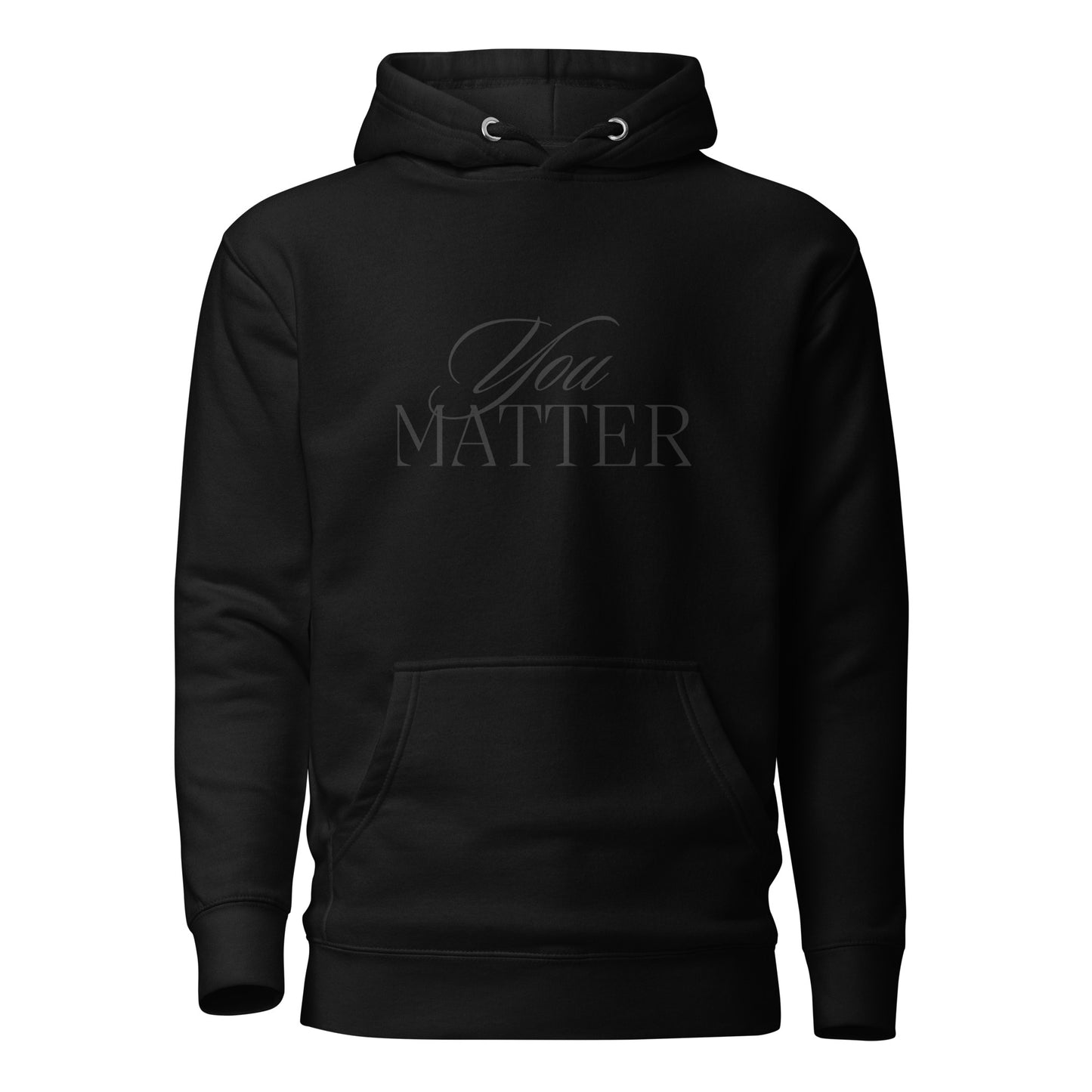 You Matter Hoodie