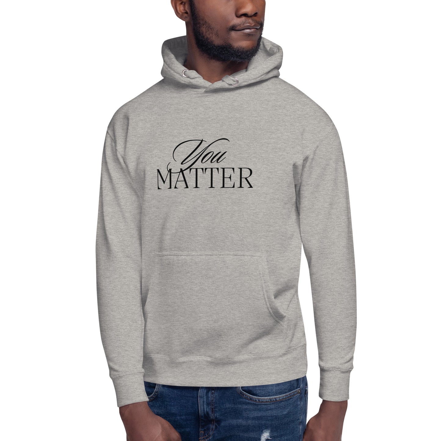 You Matter Hoodie