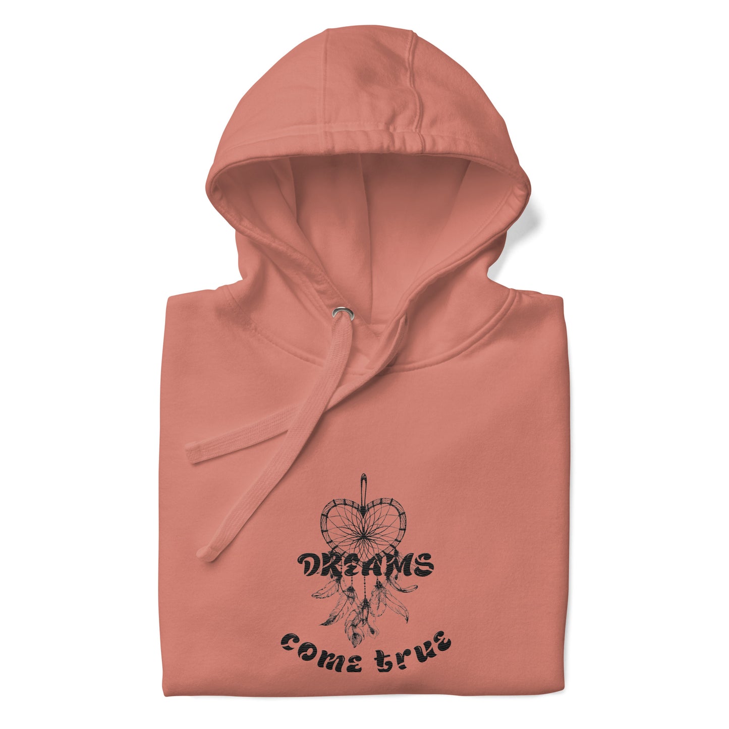 Dreams Come True Hoodie