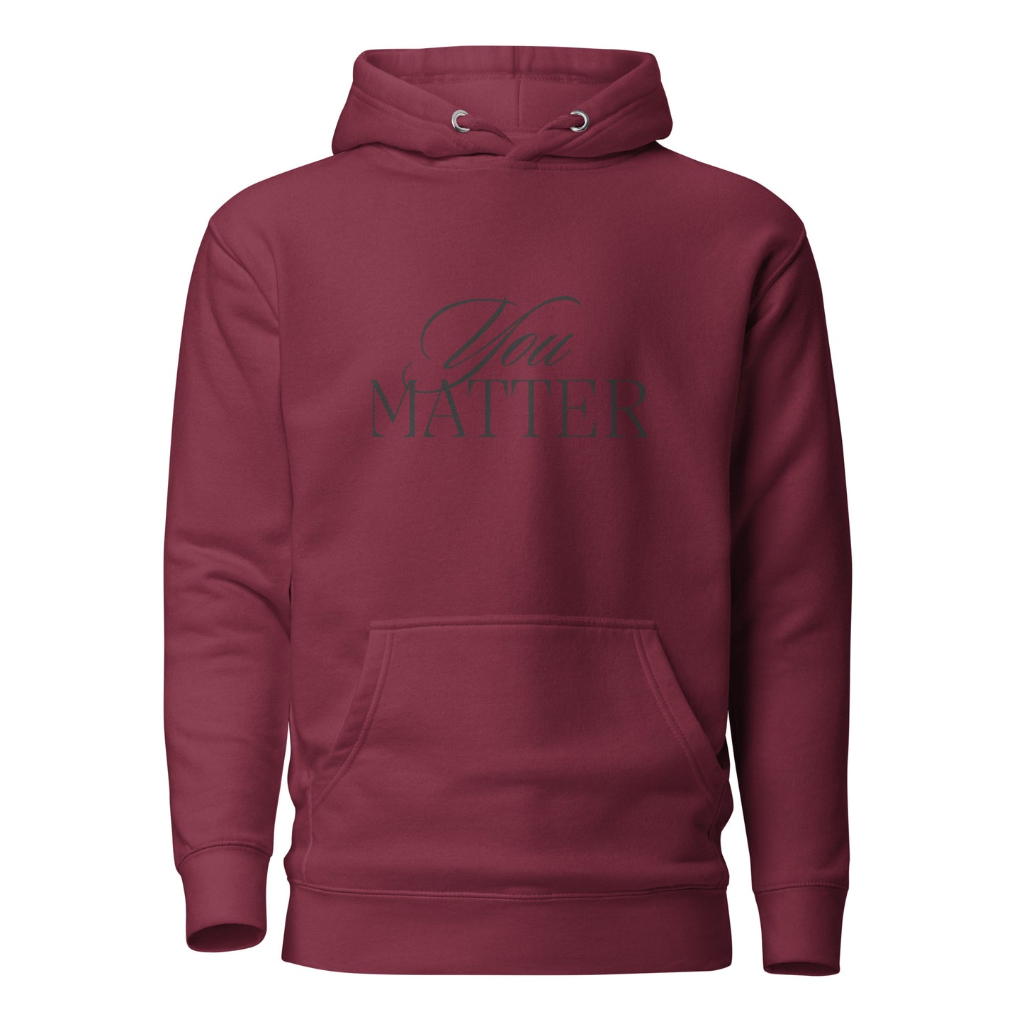 You Matter Hoodie