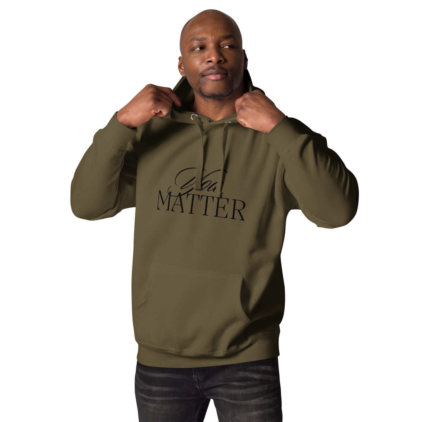 You Matter Hoodie