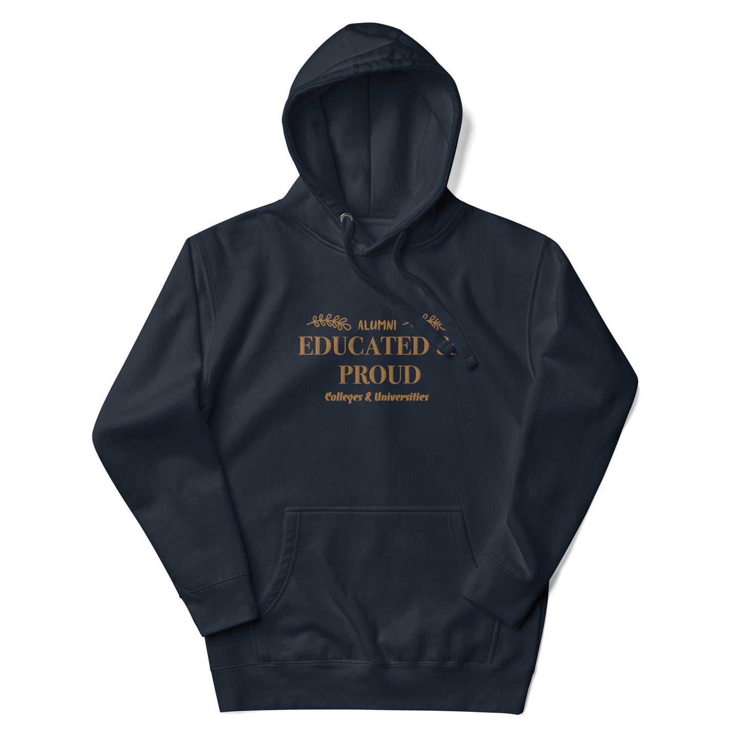 Educated & Proud Hoodie