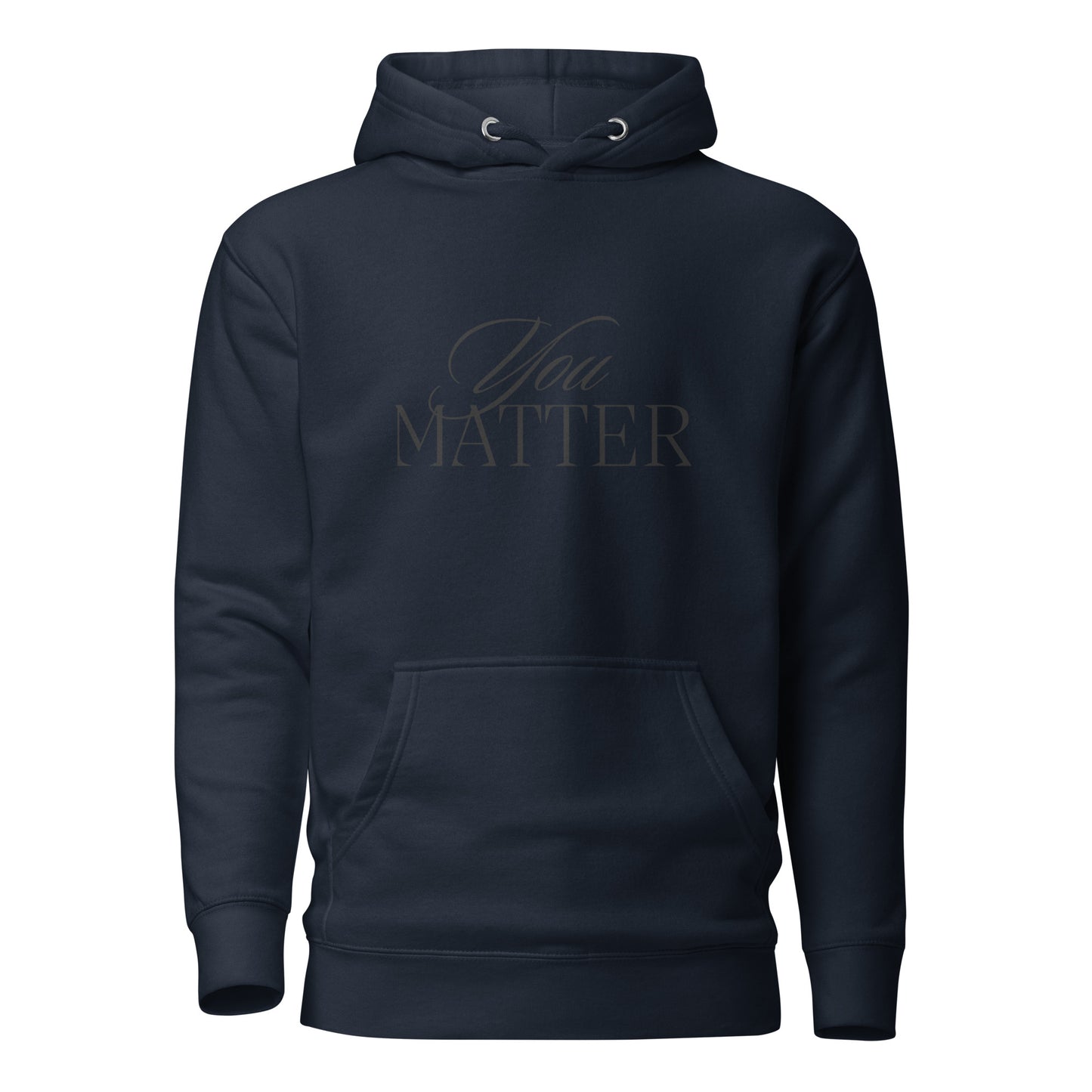 You Matter Hoodie