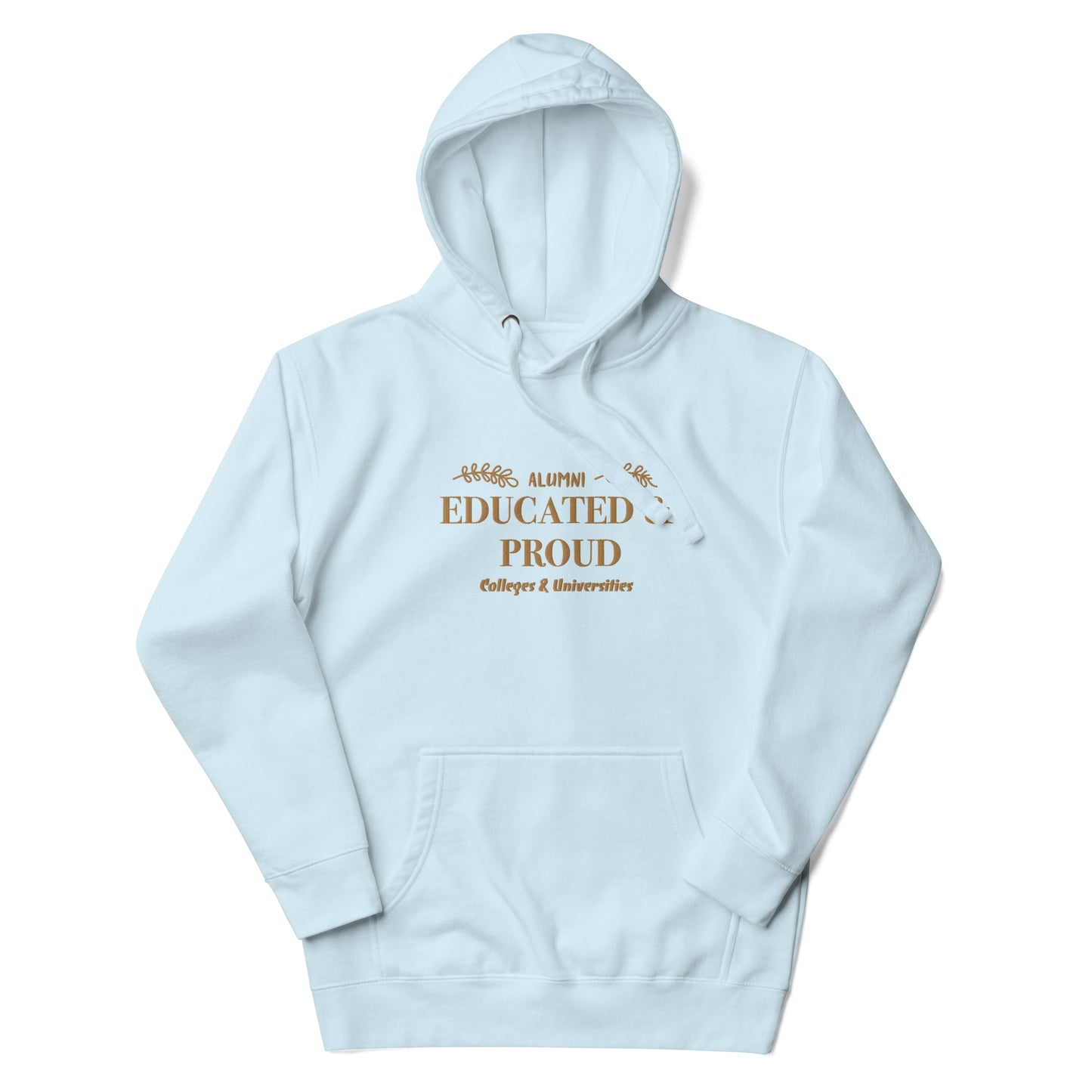 Educated & Proud Hoodie