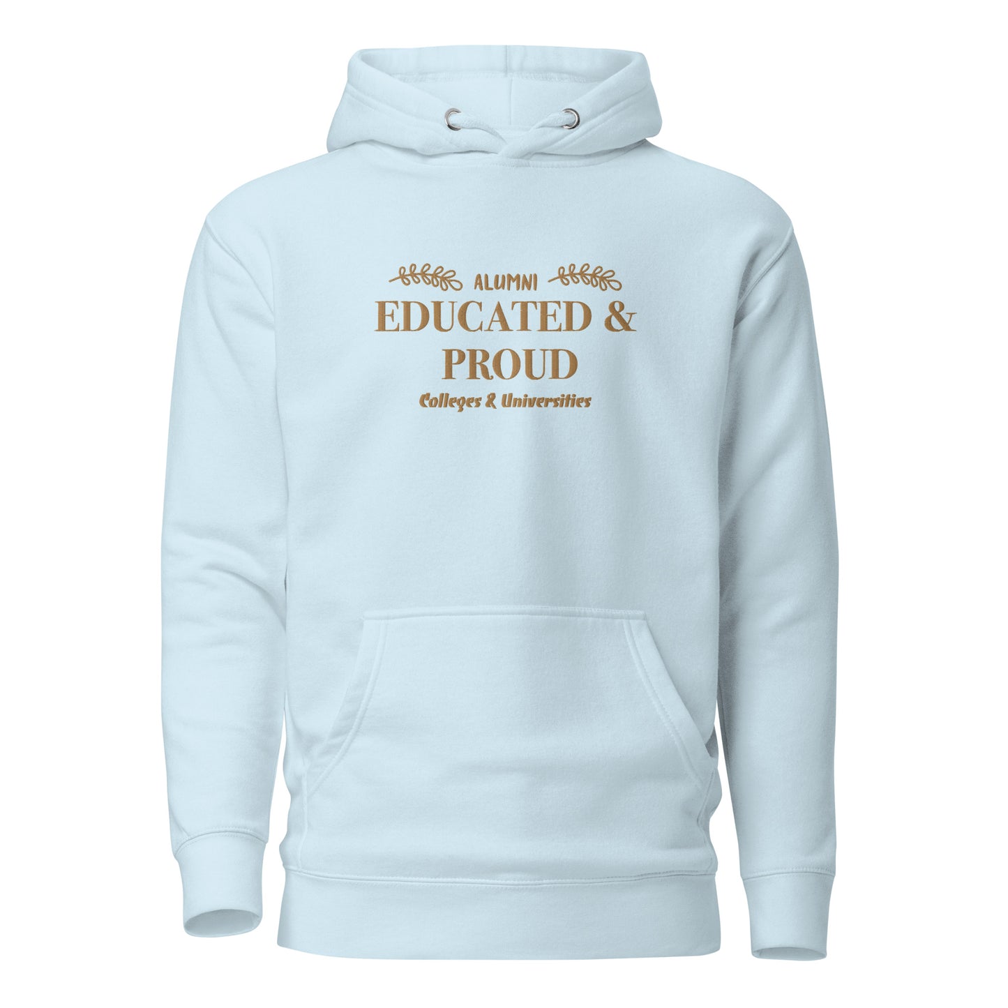 Educated & Proud Hoodie