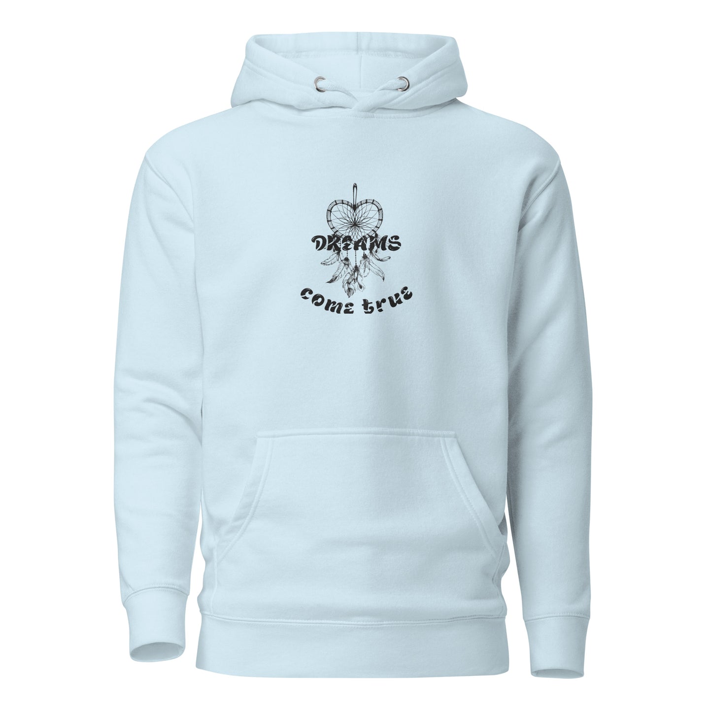 Dreams Come True Hoodie