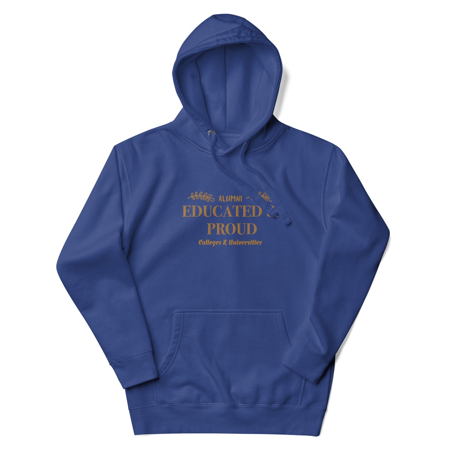 Educated & Proud Hoodie