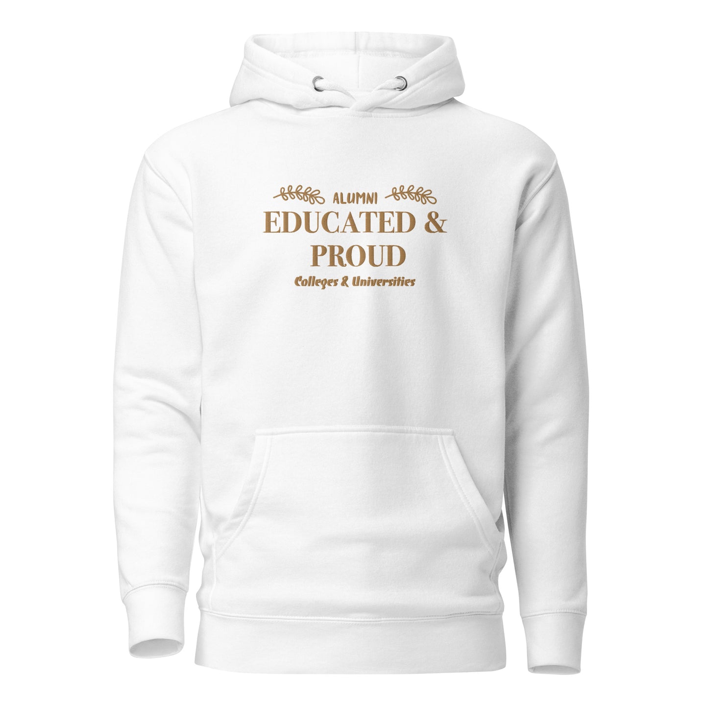 Educated & Proud Hoodie