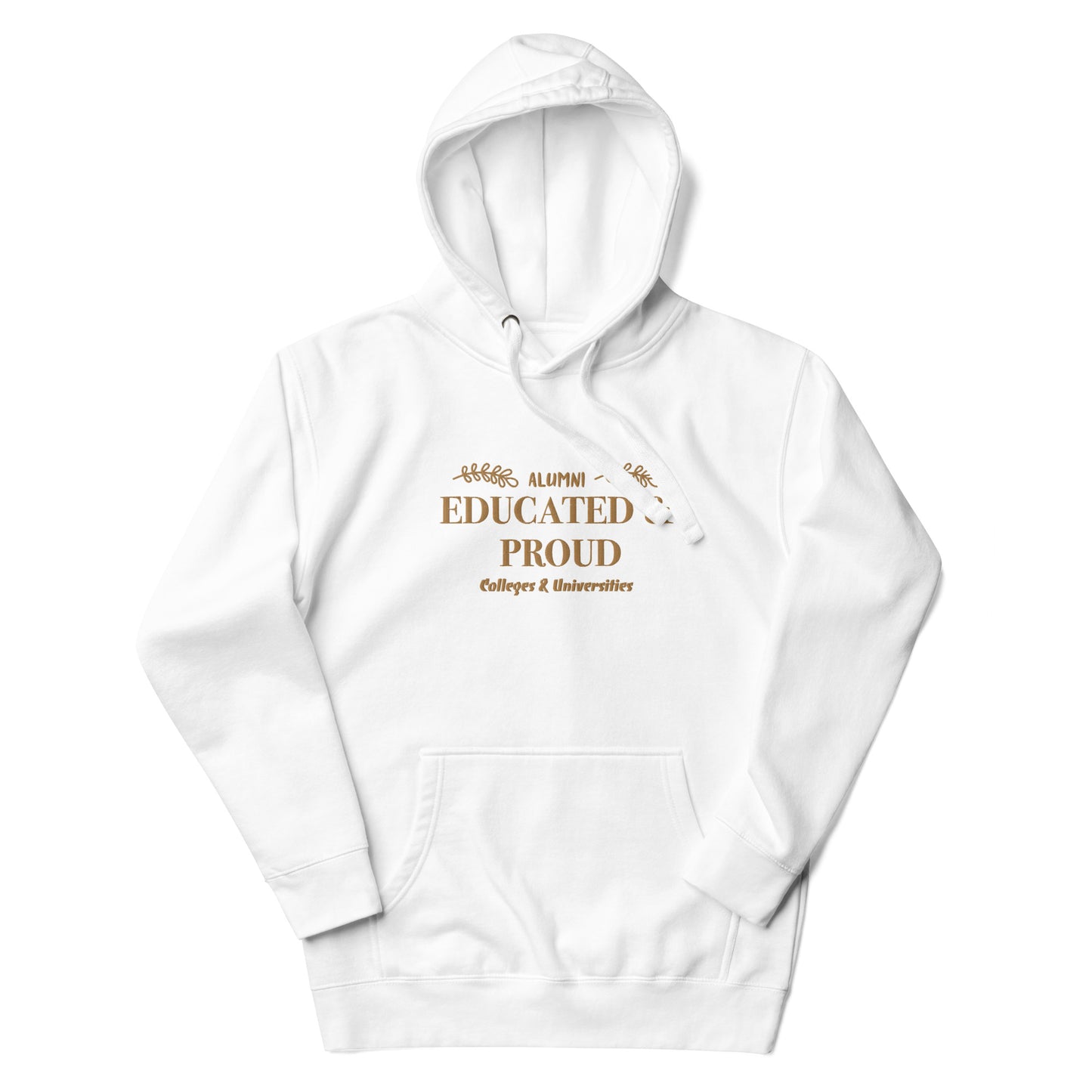 Educated & Proud Hoodie