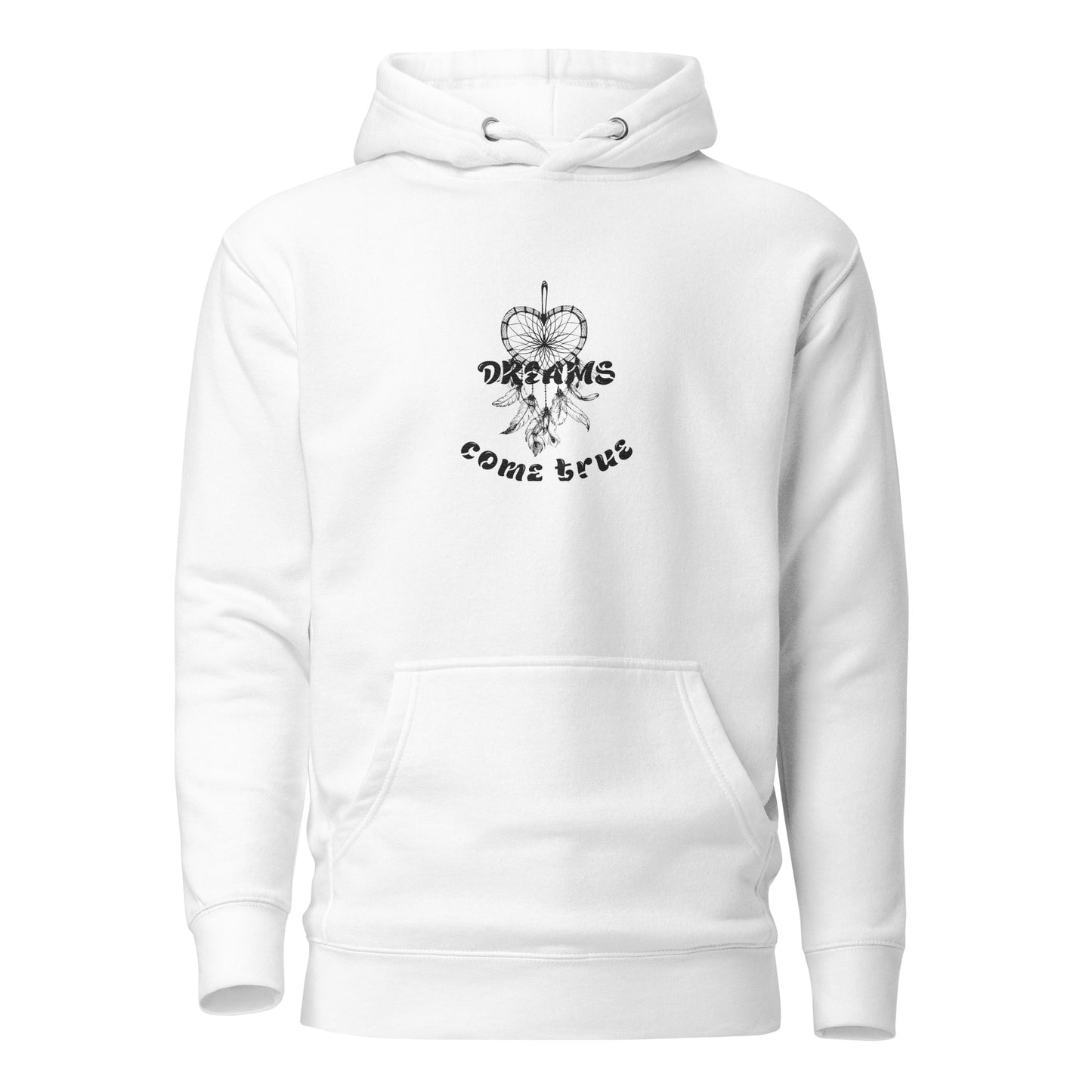 Dreams Come True Hoodie