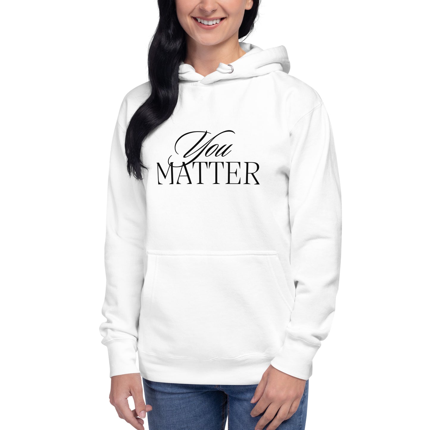 You Matter Hoodie