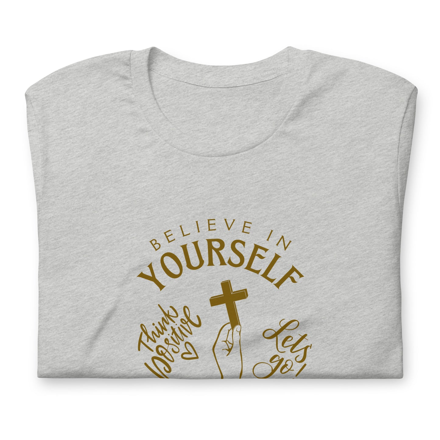 Believe in Yourself T-shirt