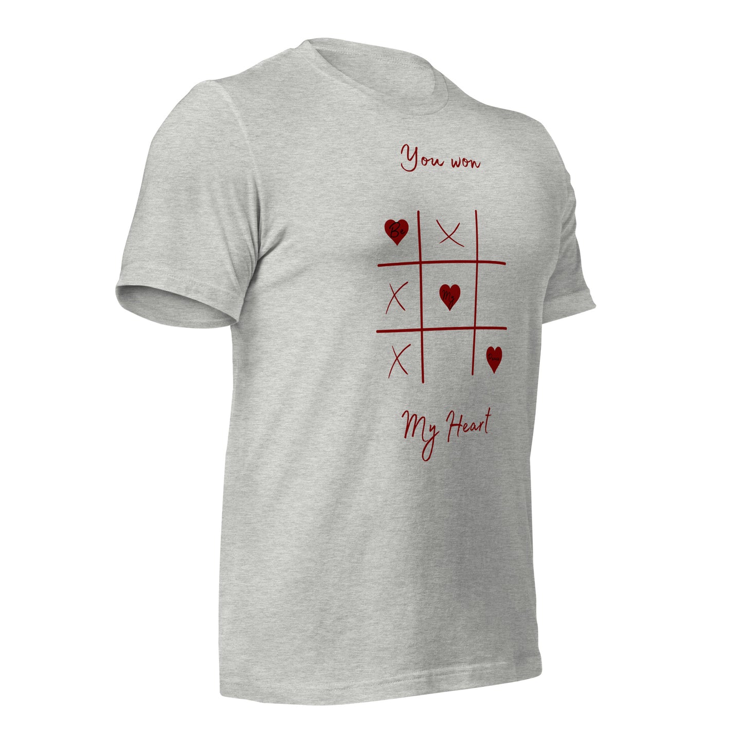 You Won My Heart T-shirt