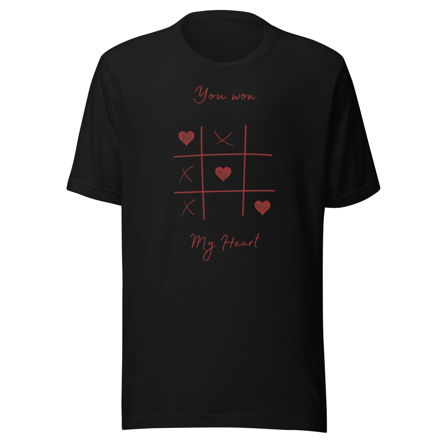 You Won My Heart T-shirt