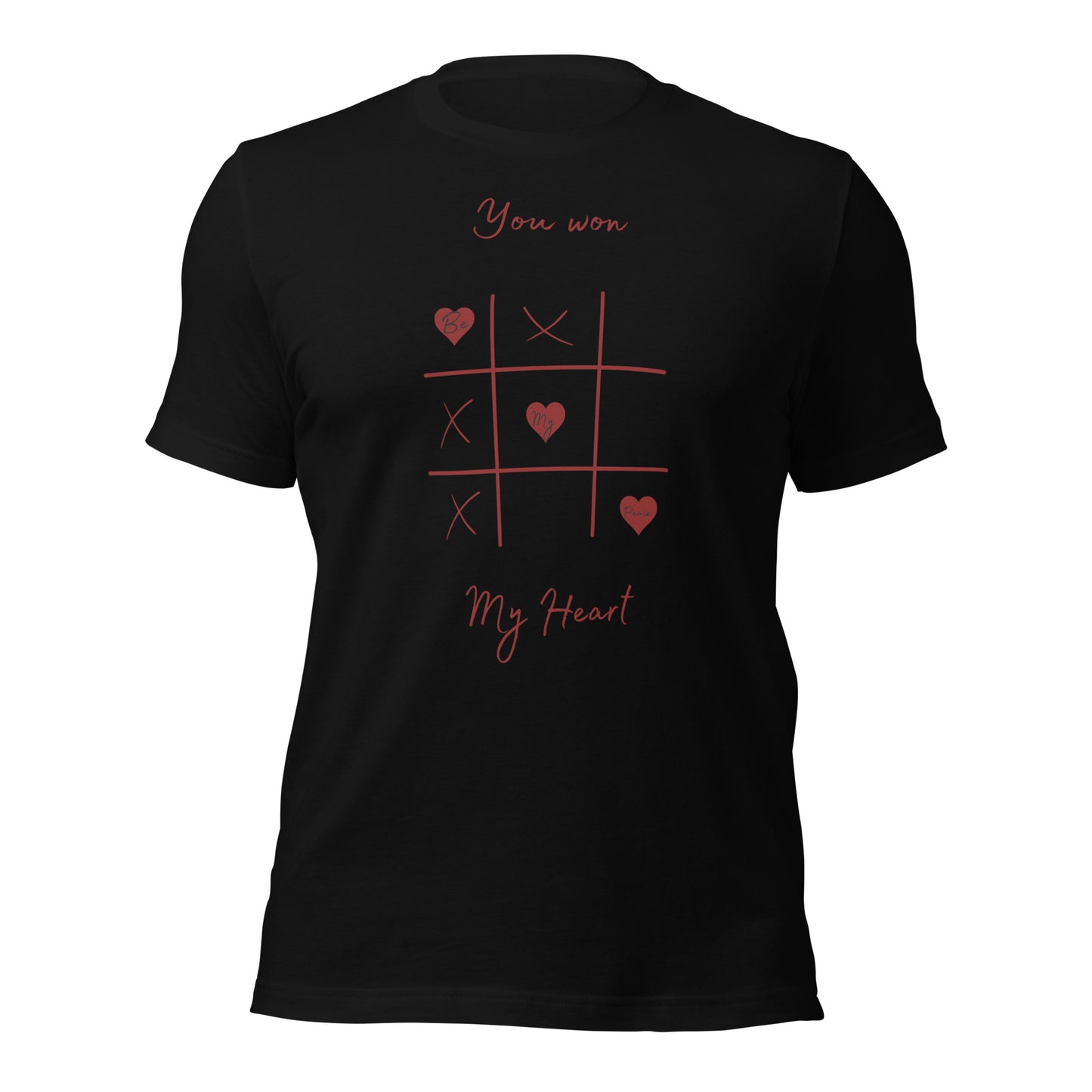 You Won My Heart T-shirt