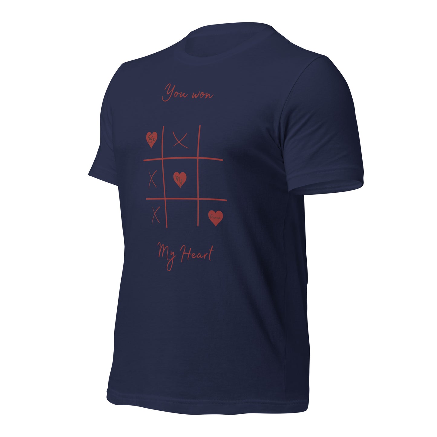 You Won My Heart T-shirt