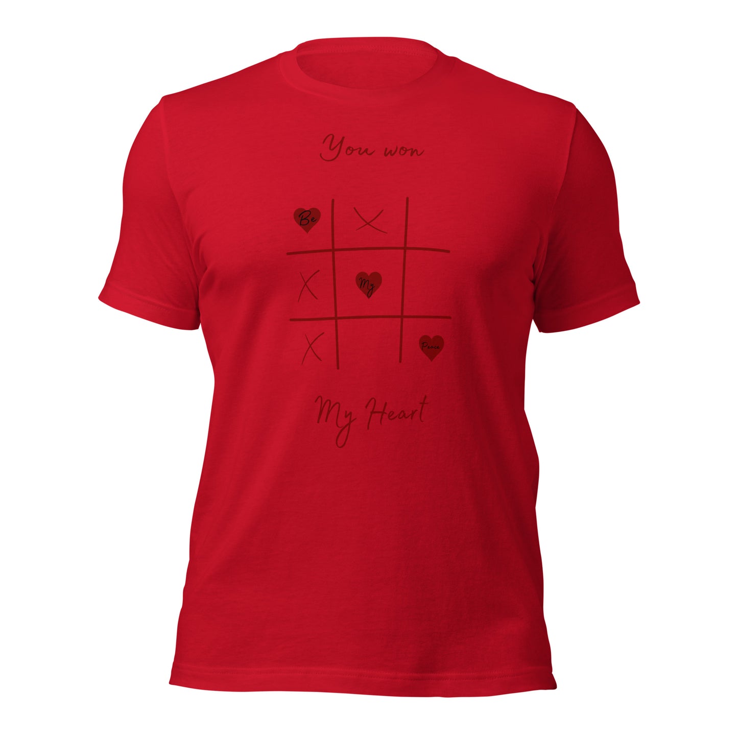 You Won My Heart T-shirt