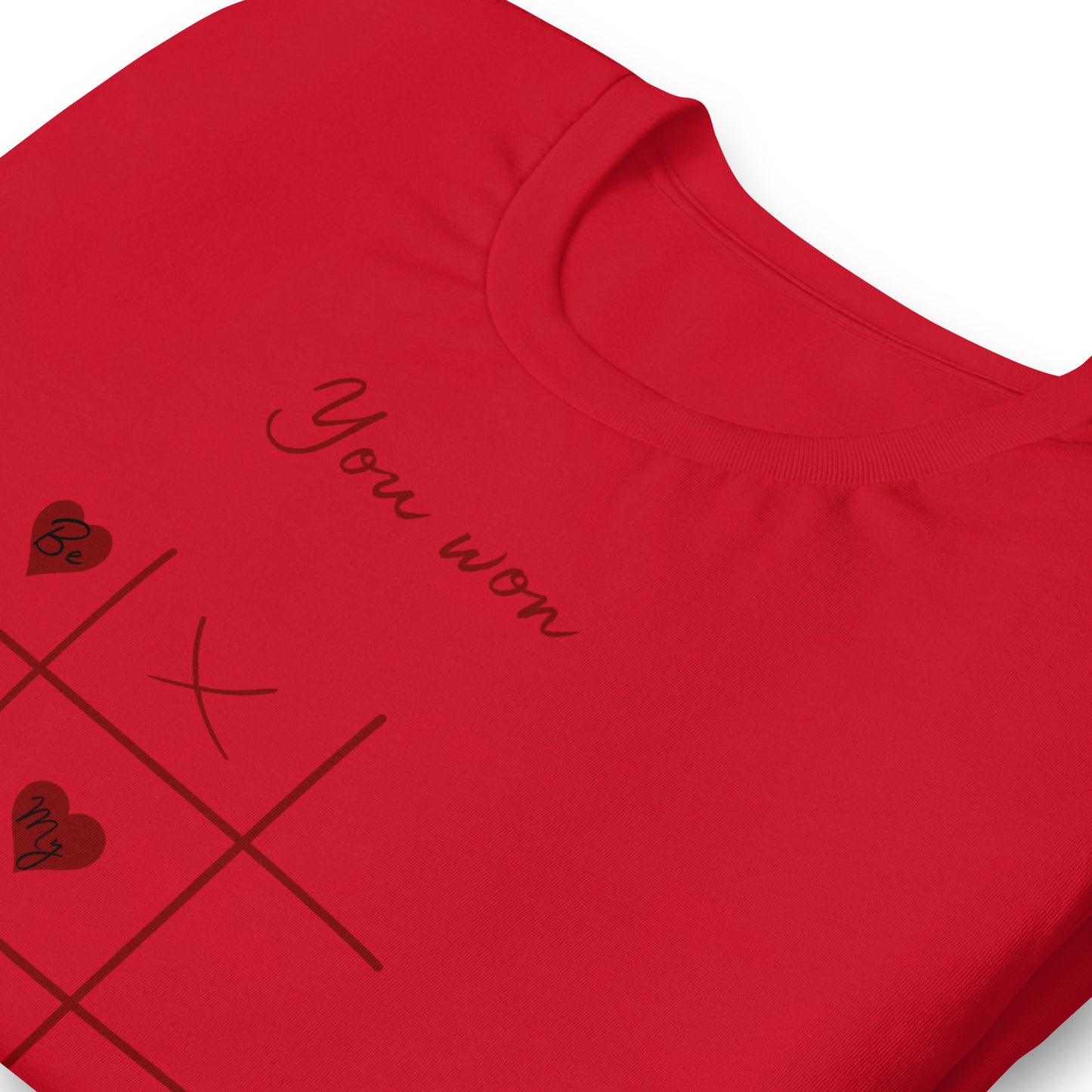 You Won My Heart T-shirt