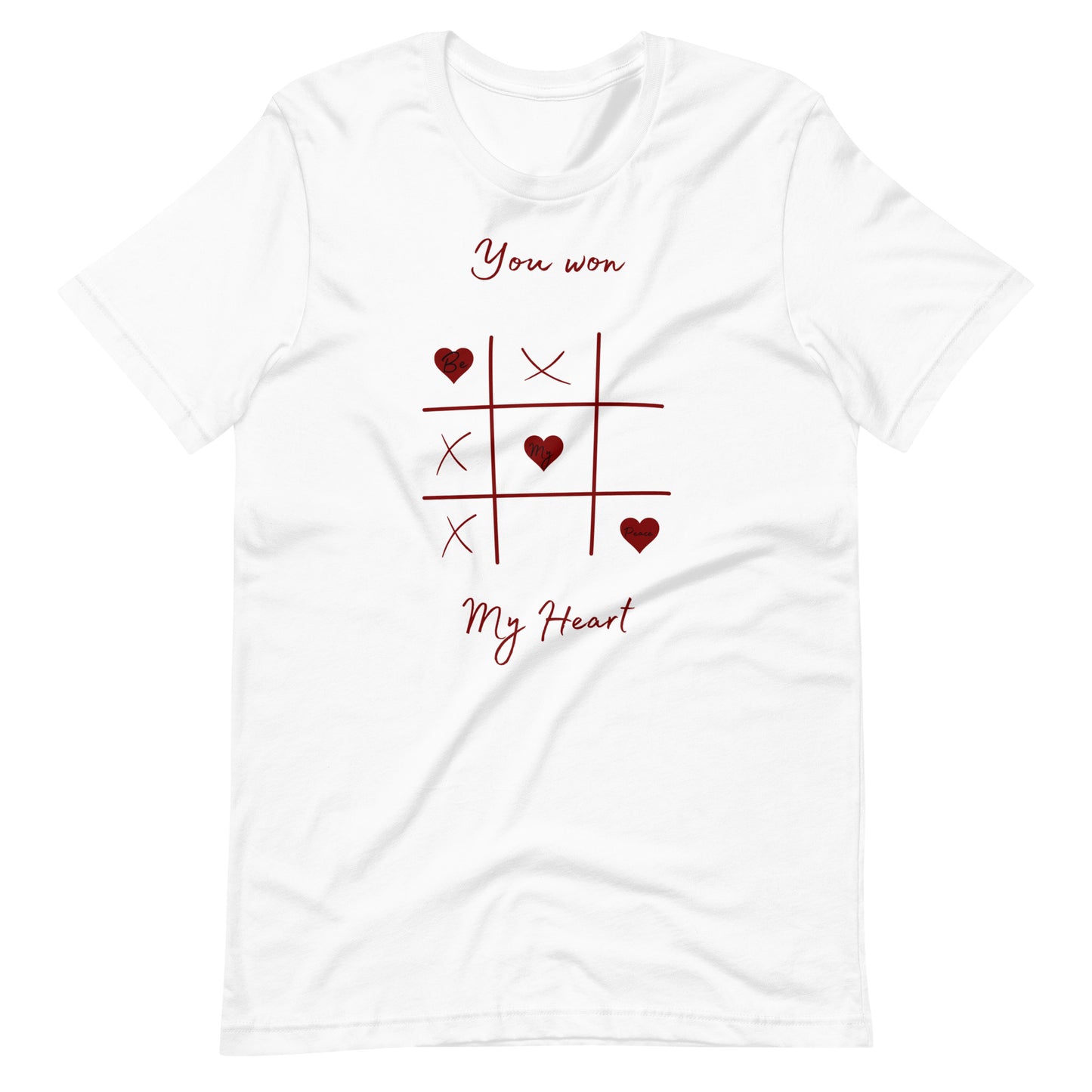 You Won My Heart T-shirt