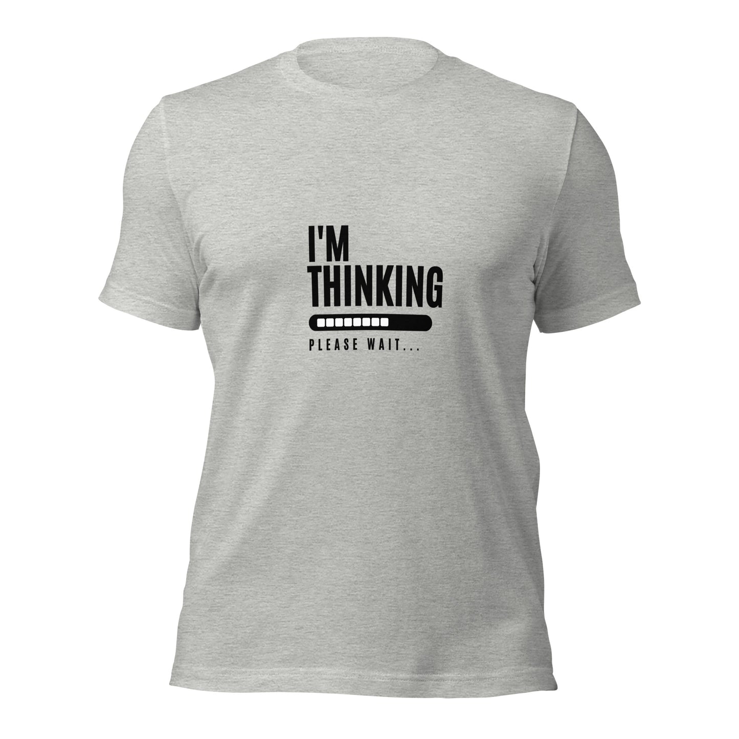 I'm Thinking T-shirt