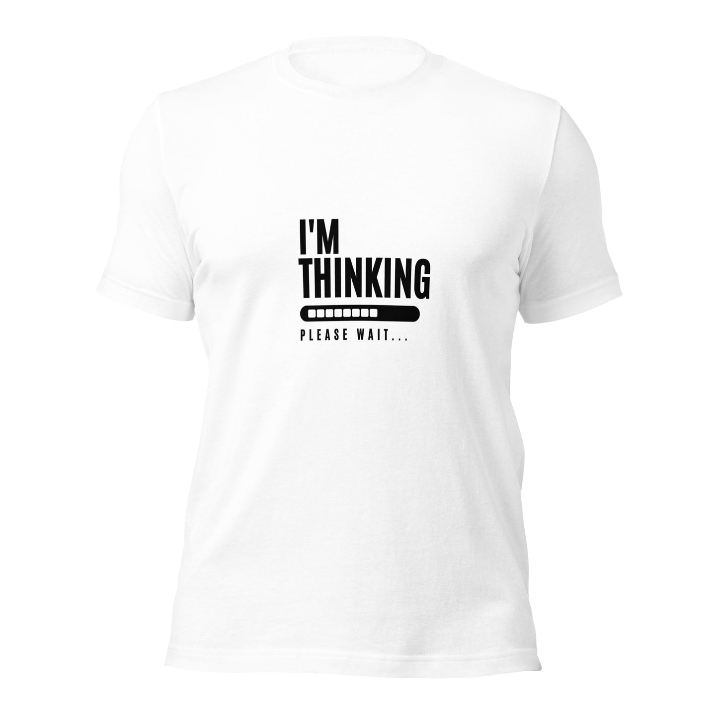 I'm Thinking T-shirt