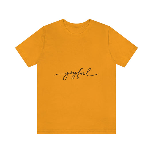 Joyful Short Sleeve Tee