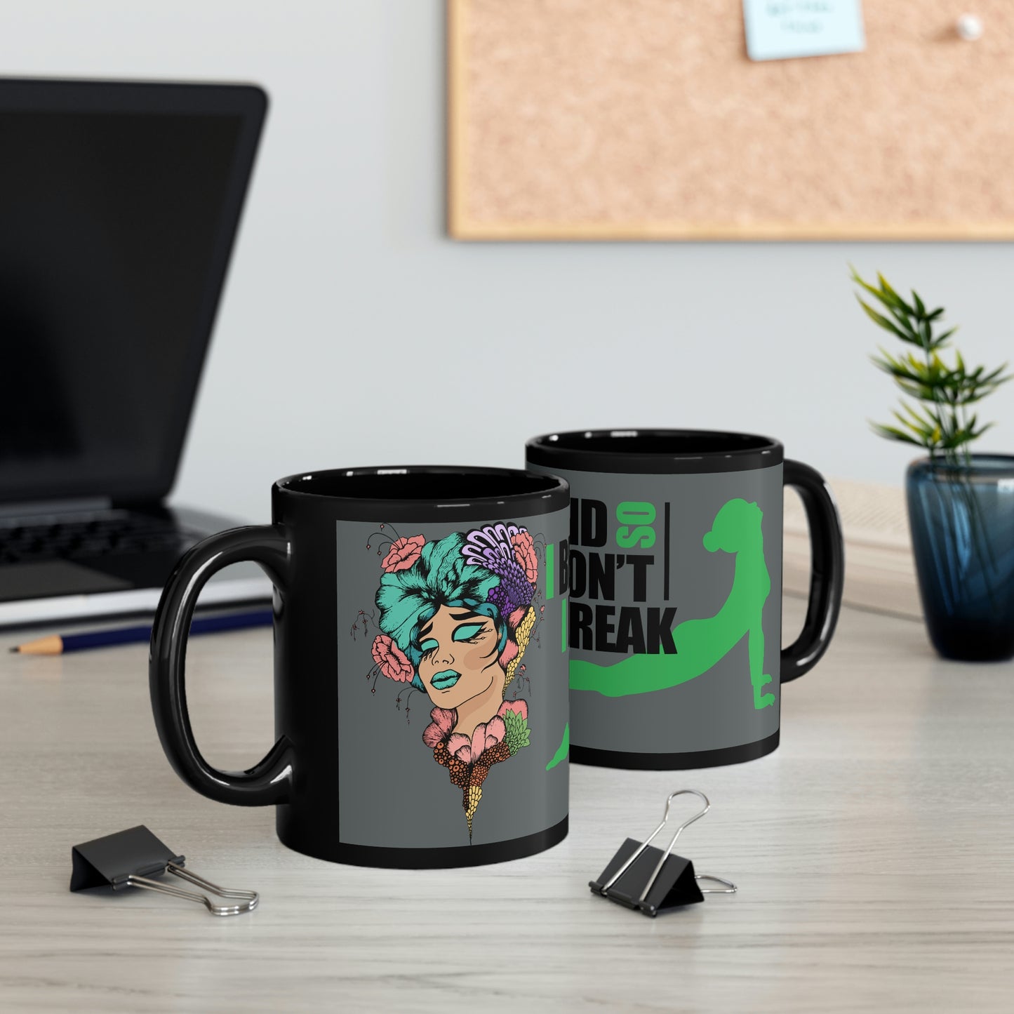 I Don't Break 11oz Black Mug