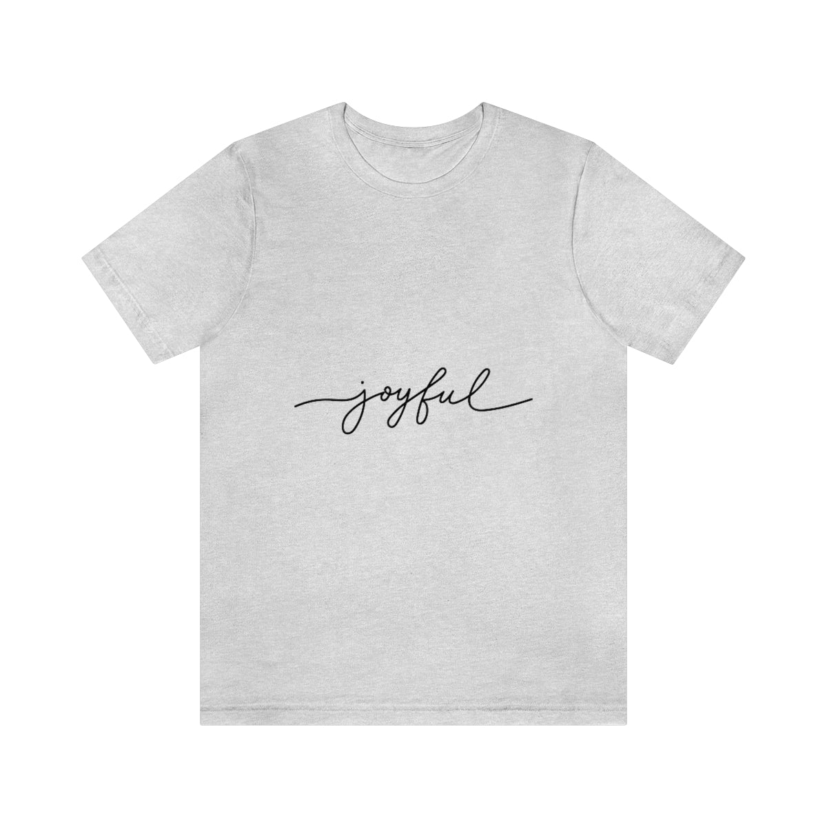 Joyful Short Sleeve Tee