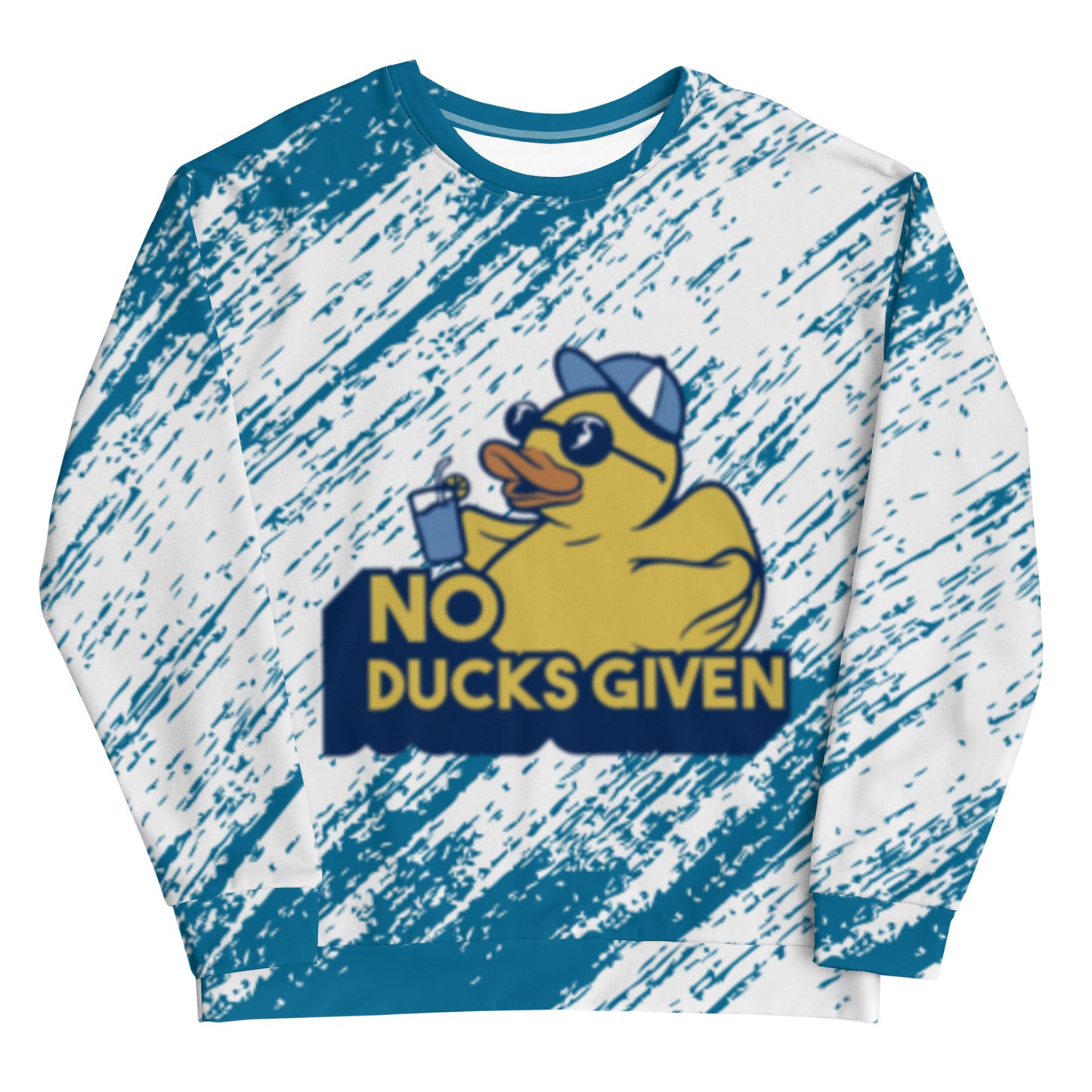 No Ducks Given Sweatshirt