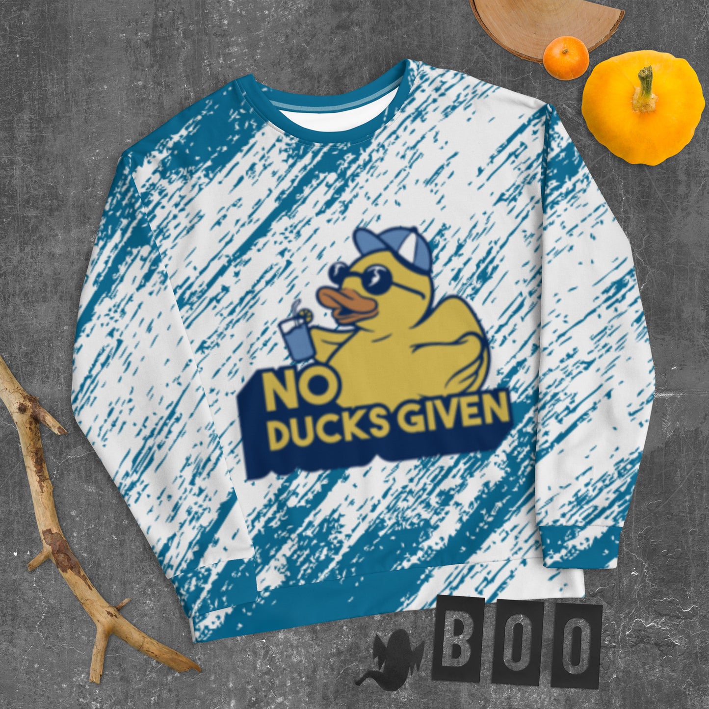 No Ducks Given Sweatshirt