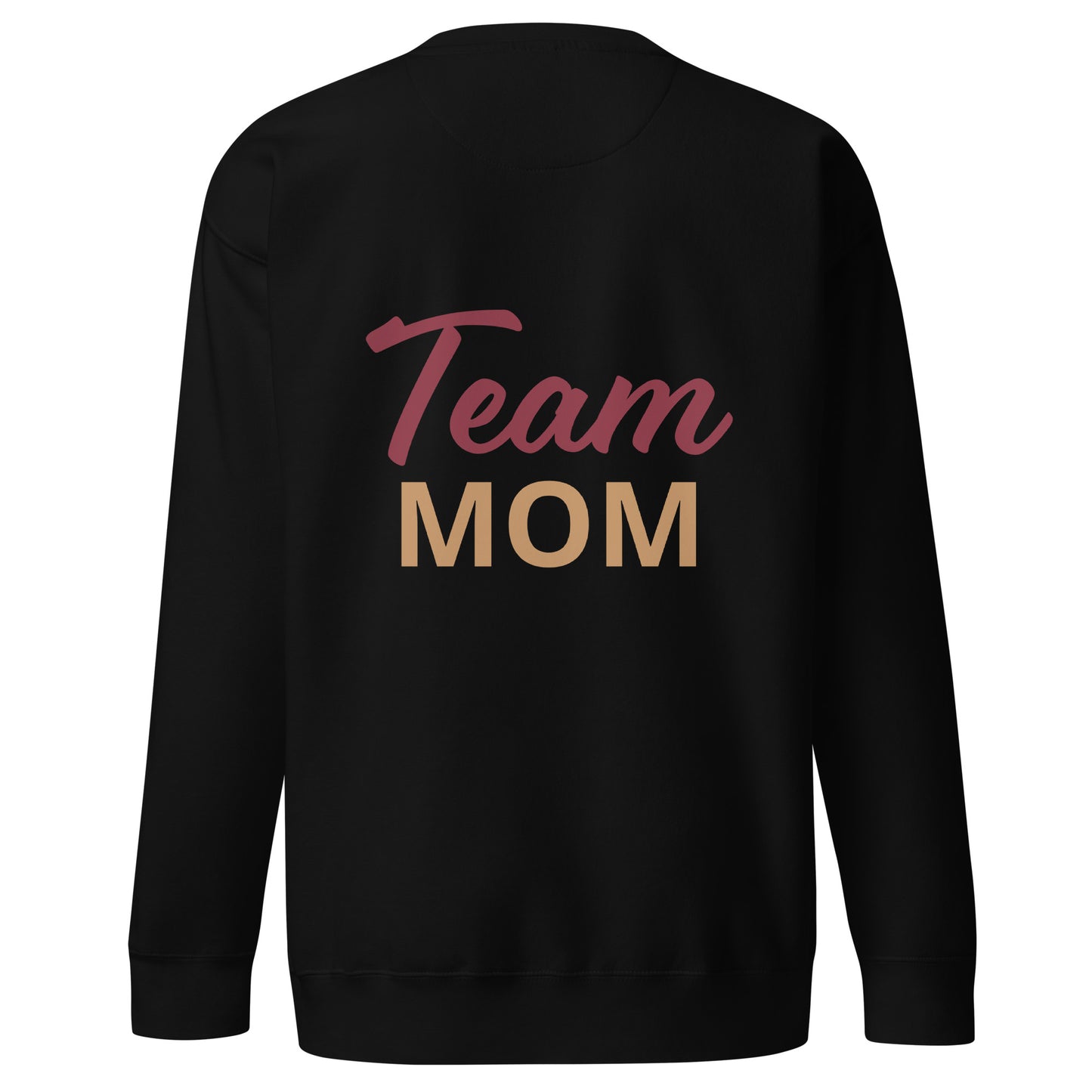 Team Mom Sweatshirt