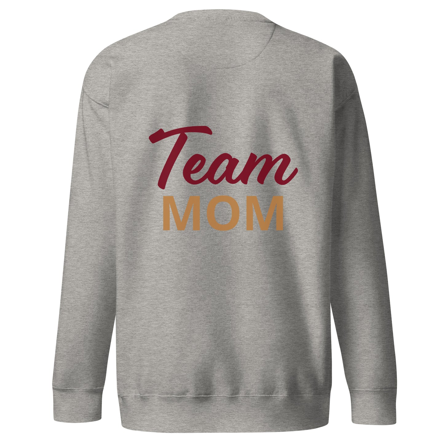 Team Mom Sweatshirt