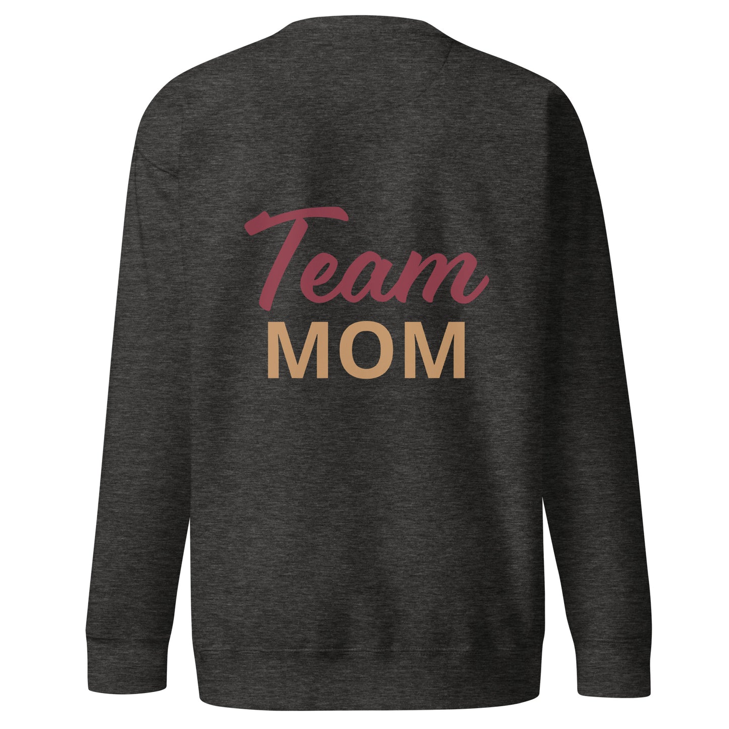 Team Mom Sweatshirt