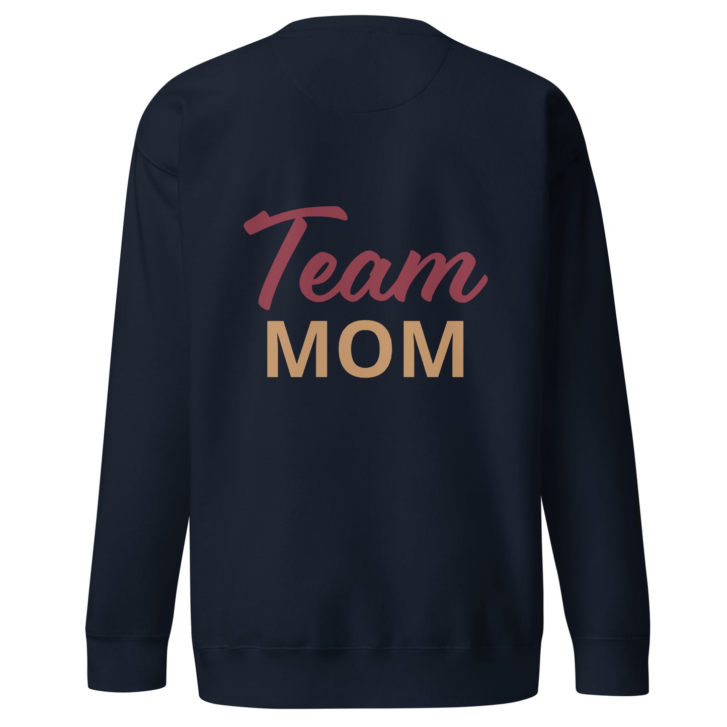 Team Mom Sweatshirt