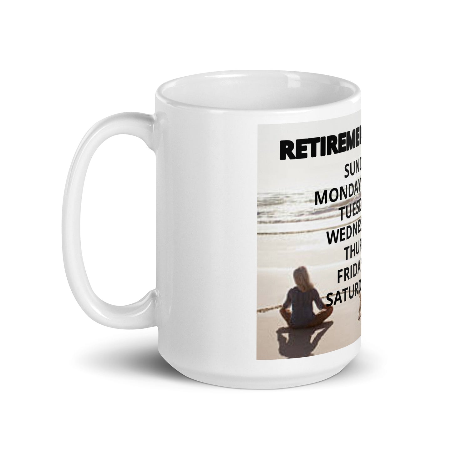 Retirement Schedule Mug