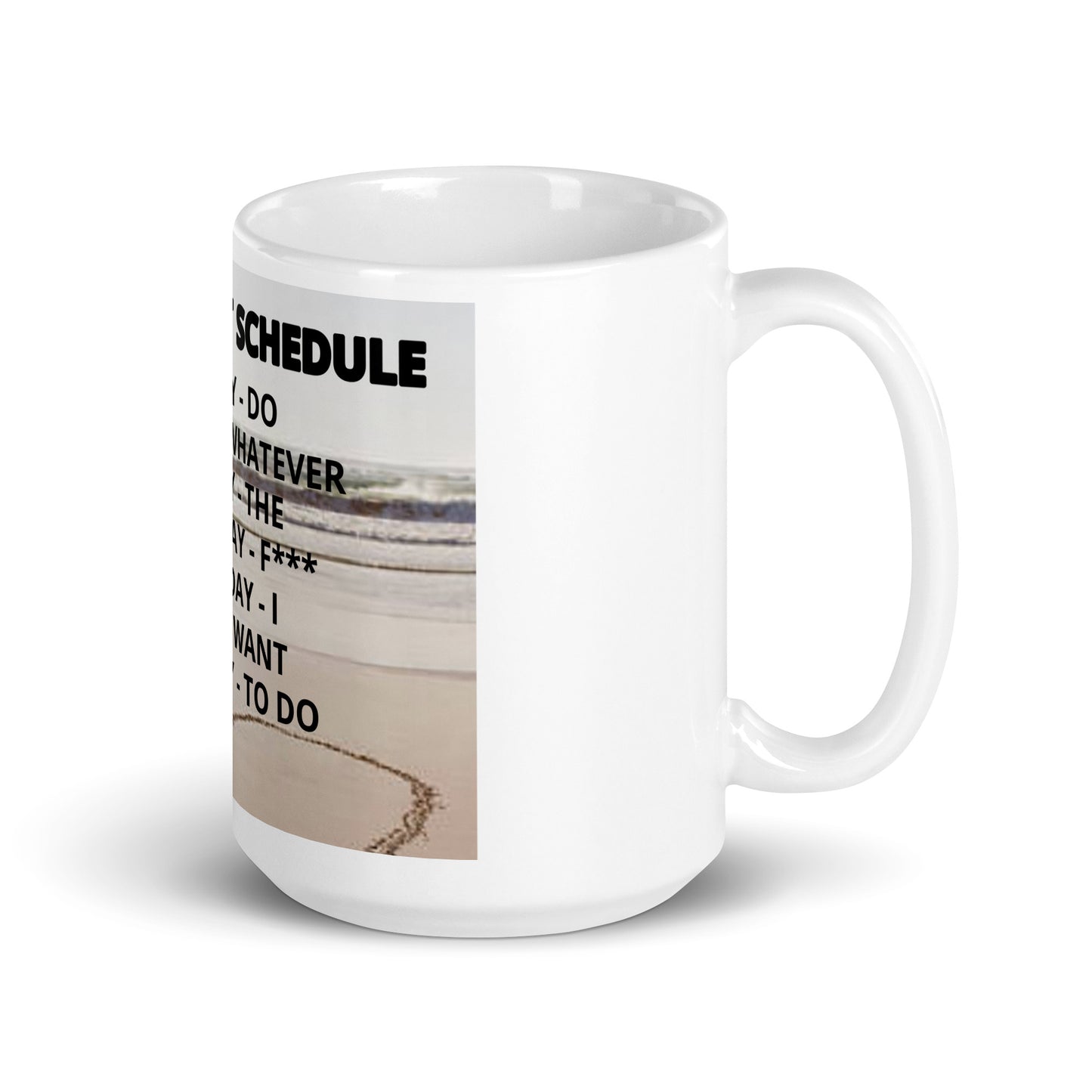 Retirement Schedule Mug